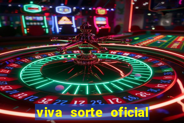 viva sorte oficial com br comprar