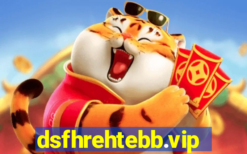 dsfhrehtebb.vip