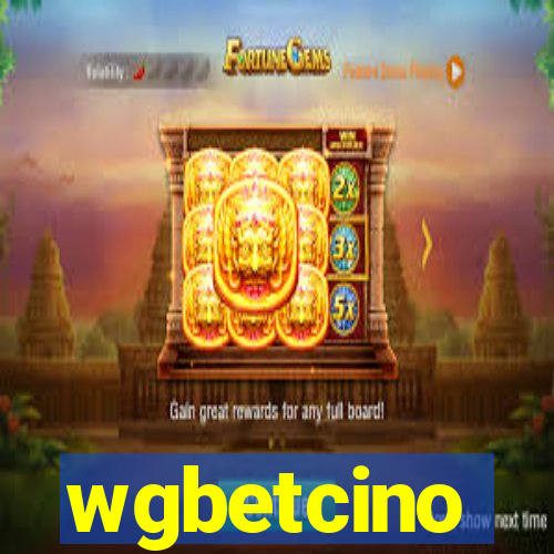 wgbetcino