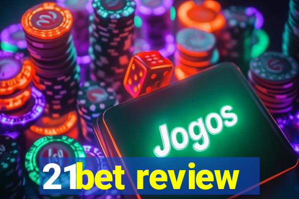 21bet review