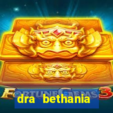 dra bethania endocrinologista gv telefone