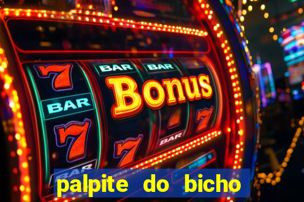 palpite do bicho deu no poste