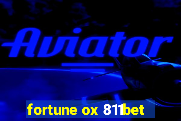 fortune ox 811bet