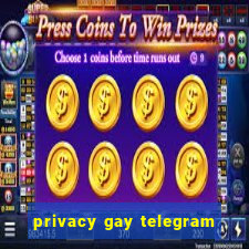 privacy gay telegram