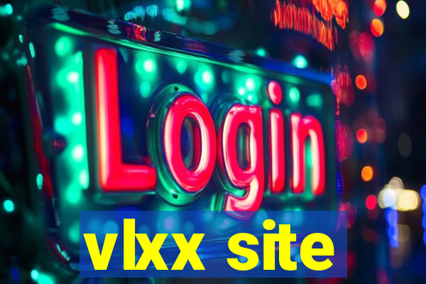vlxx site