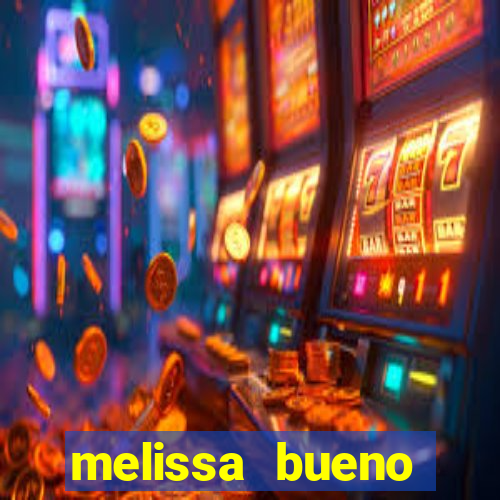 melissa bueno privacy vazado
