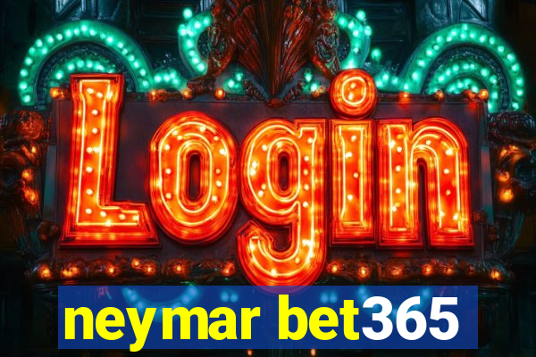 neymar bet365