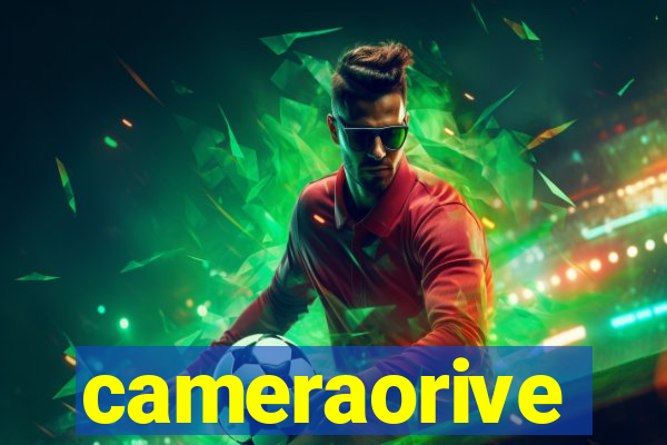 cameraorive