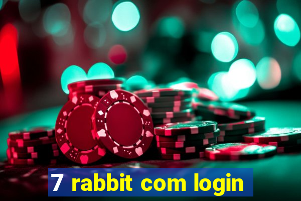 7 rabbit com login