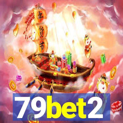 79bet2