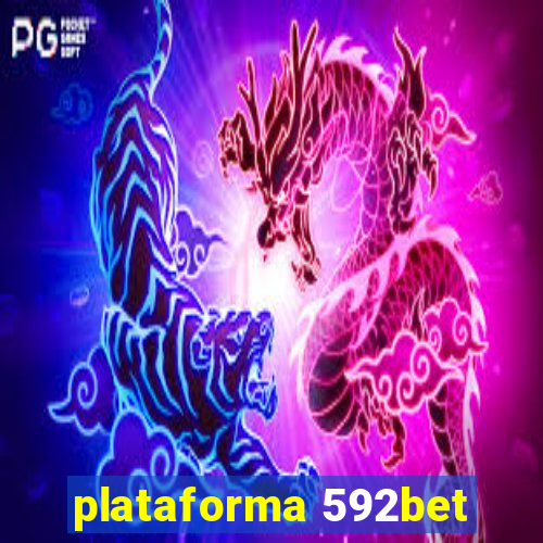plataforma 592bet