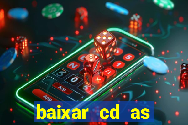 baixar cd as melhores de edson gomes