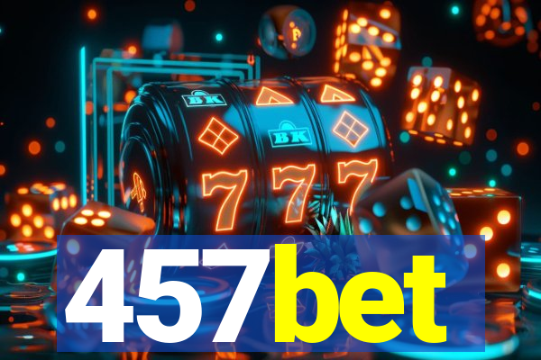 457bet
