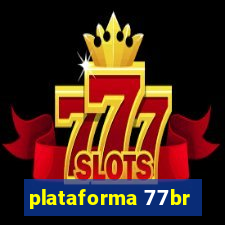 plataforma 77br