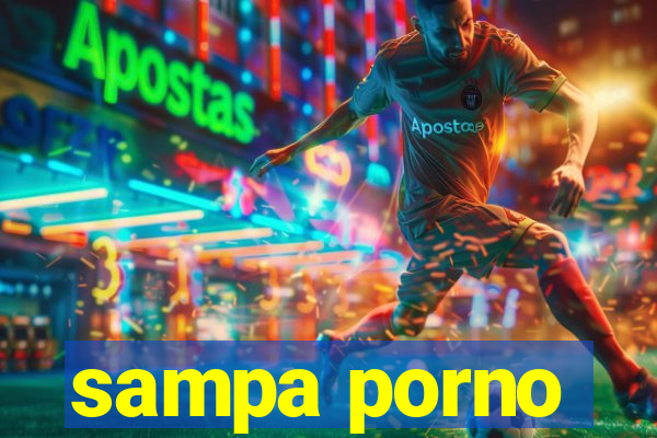 sampa porno