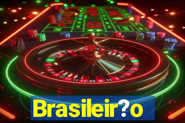 Brasileir?o
