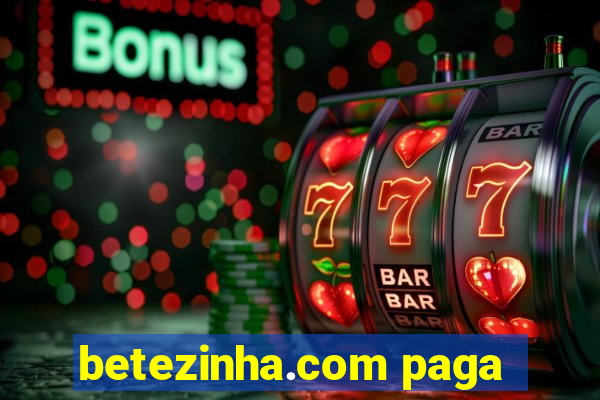 betezinha.com paga