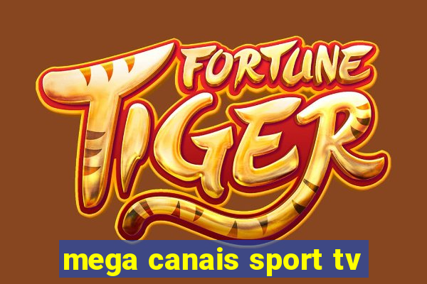 mega canais sport tv