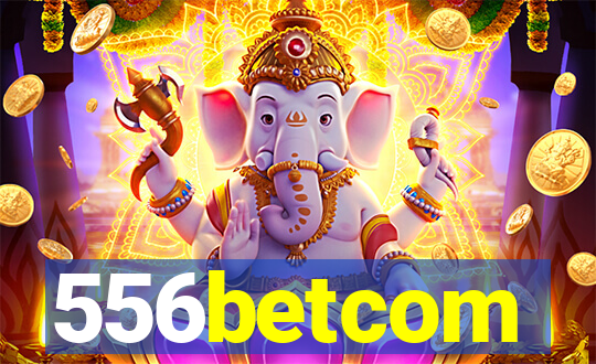 556betcom