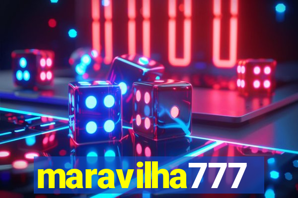 maravilha777