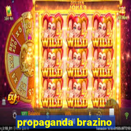 propaganda brazino