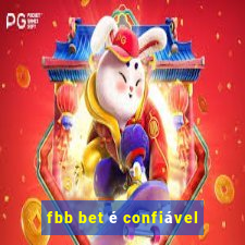 fbb bet Ã© confiÃ¡vel