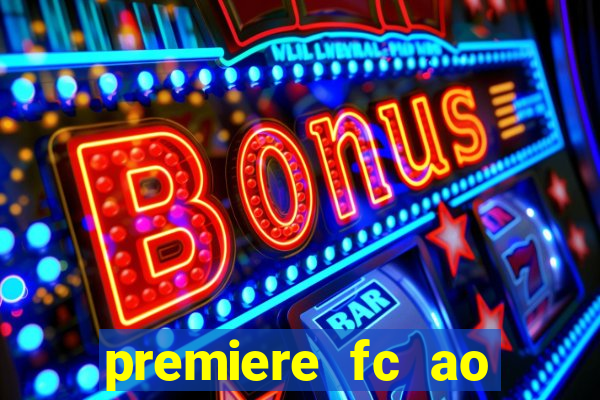 premiere fc ao vivo gratis