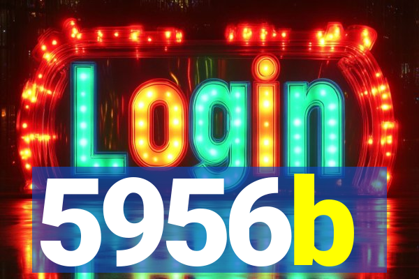 5956b