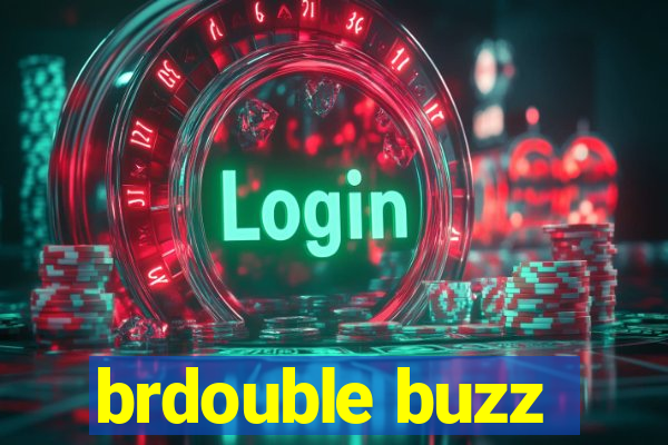brdouble buzz