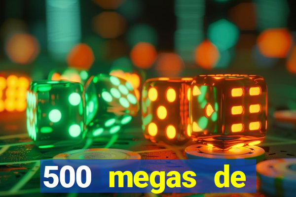 500 megas de internet equivale a quantos gigas