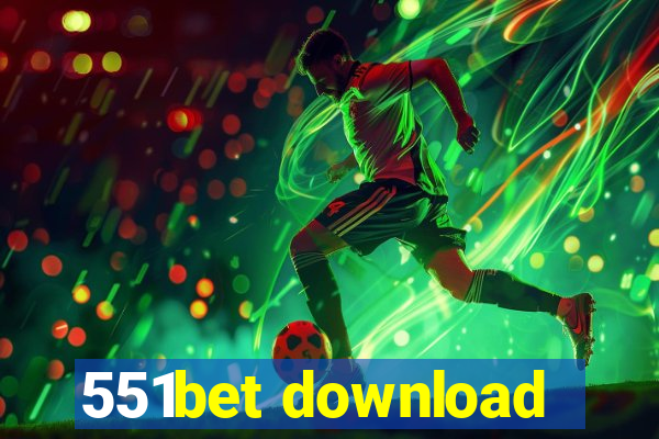 551bet download