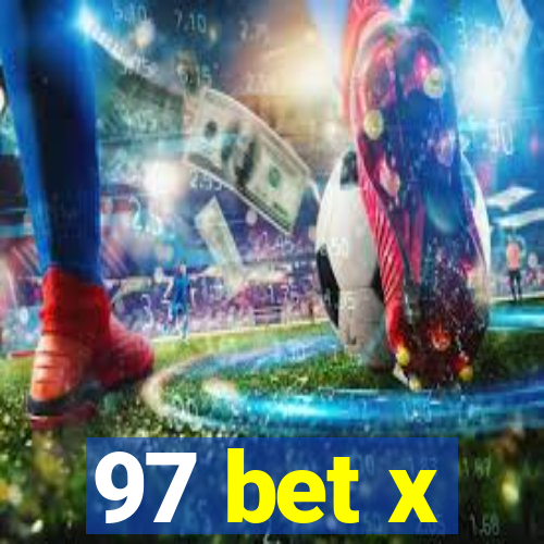 97 bet x
