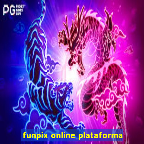 funpix online plataforma