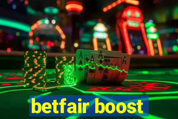 betfair boost