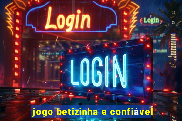 jogo betizinha e confiÃ¡vel