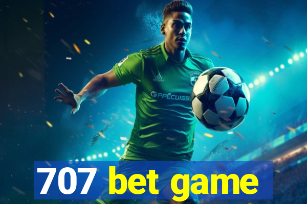 707 bet game