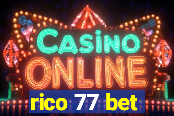 rico 77 bet