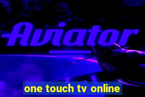 one touch tv online