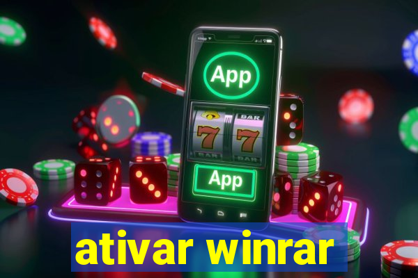 ativar winrar