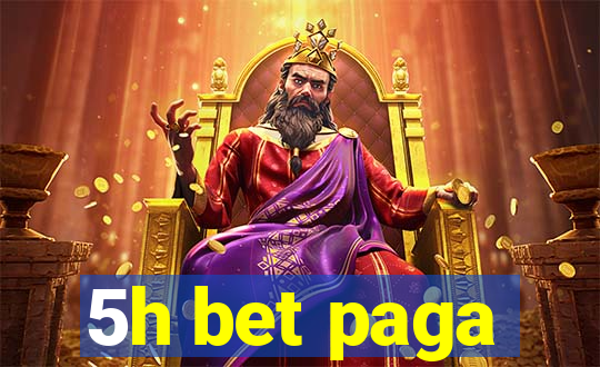 5h bet paga