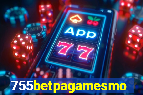 755betpagamesmo