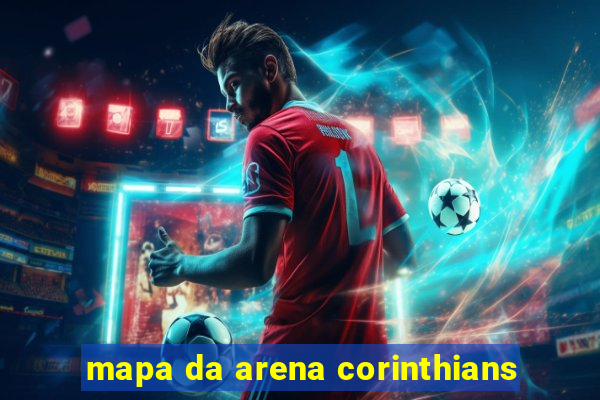 mapa da arena corinthians