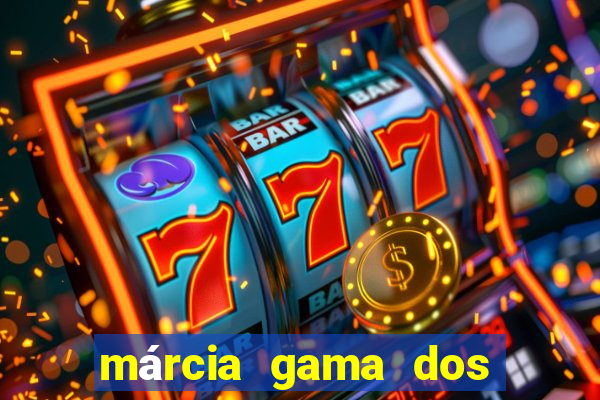 mÃ¡rcia gama dos santos nepomuceno