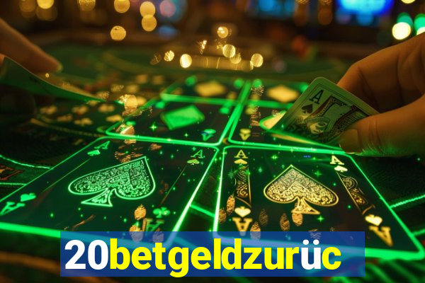 20betgeldzurÃ¼ck