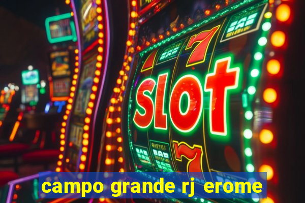 campo grande rj erome
