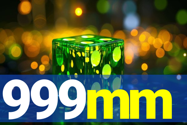 999mm