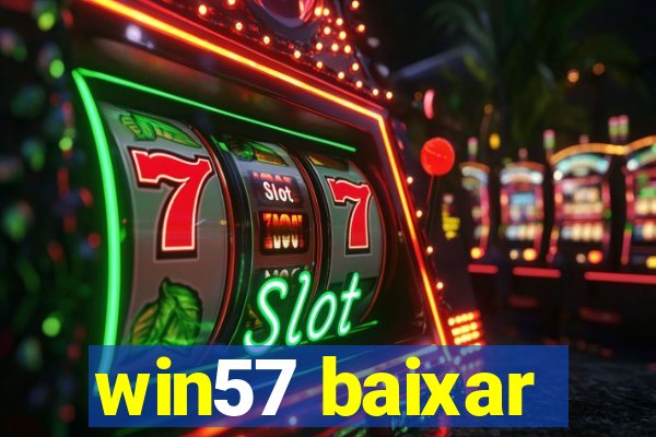 win57 baixar