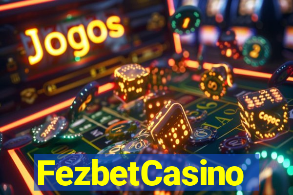 FezbetCasino