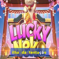 ilha da tentaÃ§Ã£o brasil telegram