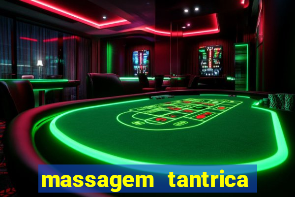 massagem tantrica em porto alegre